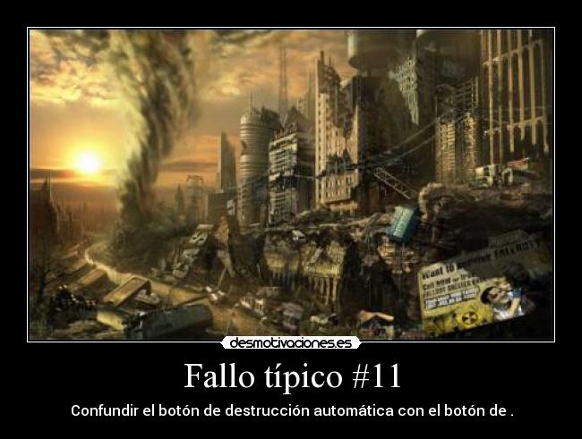 Fallo típico #11 - Confundir el botón de destrucción automática con el botón de .