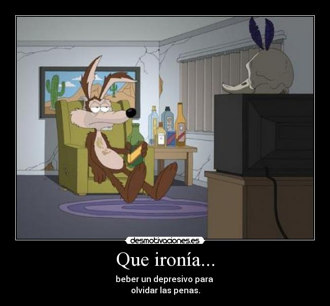 Que ironía... - 