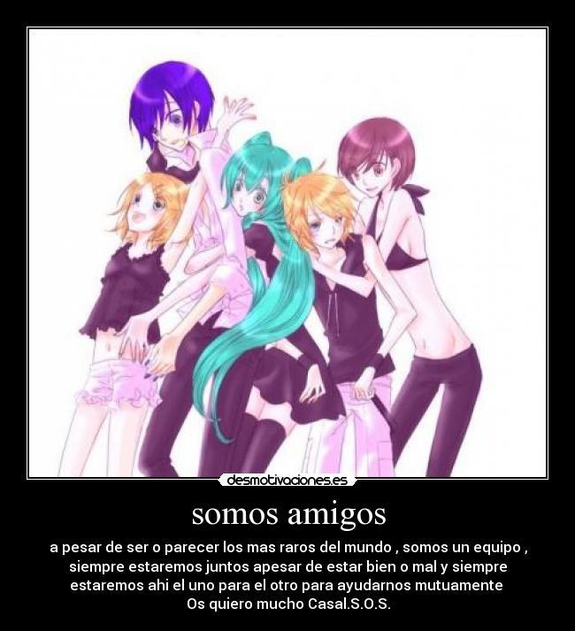 somos amigos -