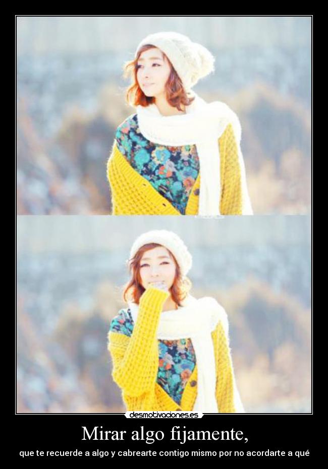 Mirar algo fijamente, - 