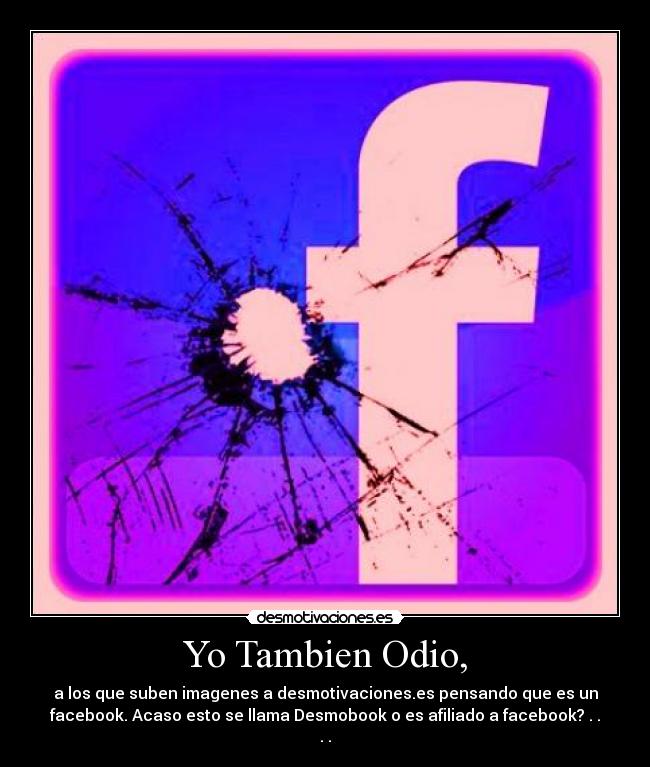 carteles odio notdesmobook desmotivaciones