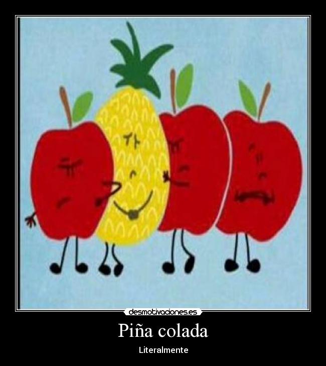 Piña colada - Literalmente