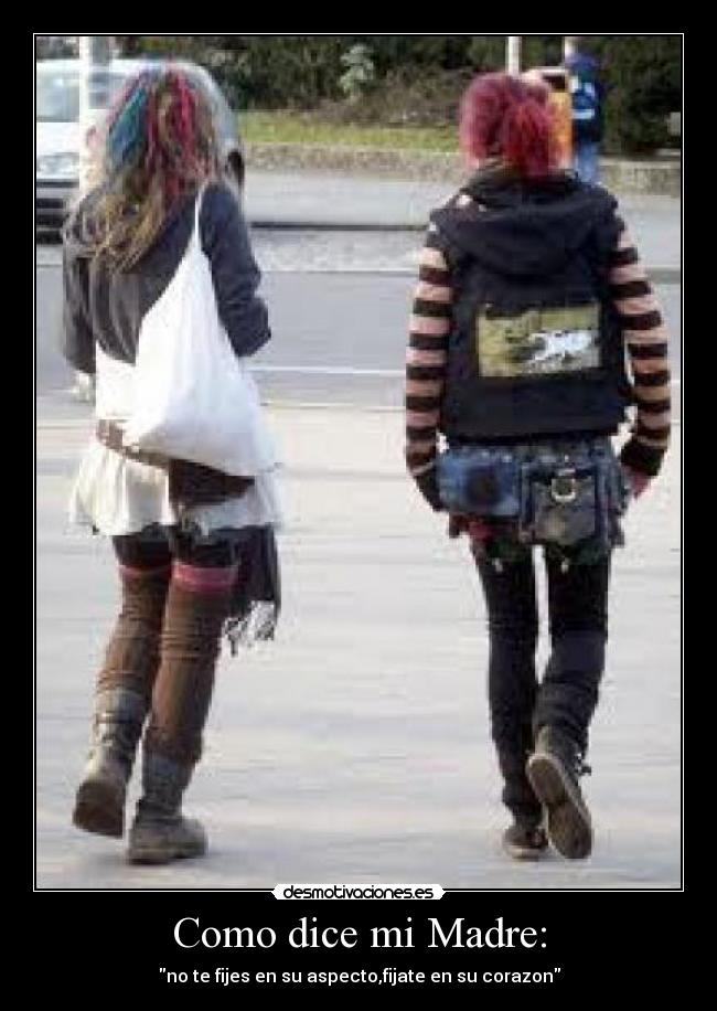 Como dice mi Madre: -