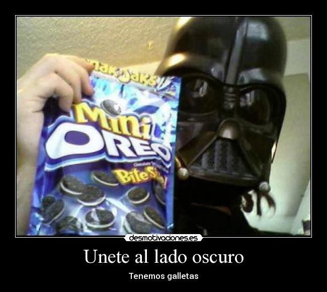 Unete al lado oscuro - 