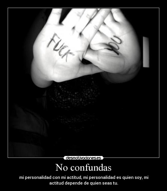 No confundas -