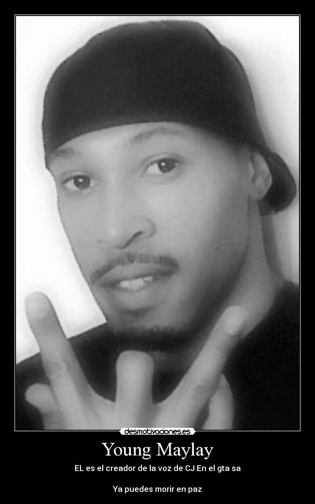 Young Maylay | Desmotivaciones