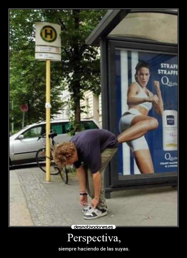 carteles perspectiva desmotivaciones