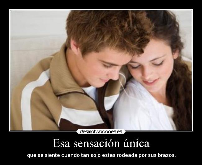 Esa sensación única - 