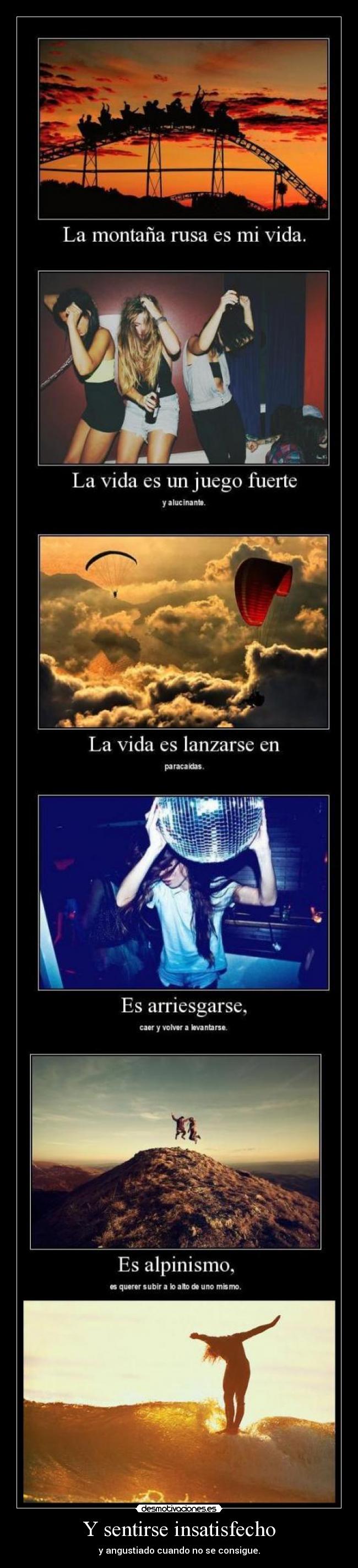 Y sentirse insatisfecho - 