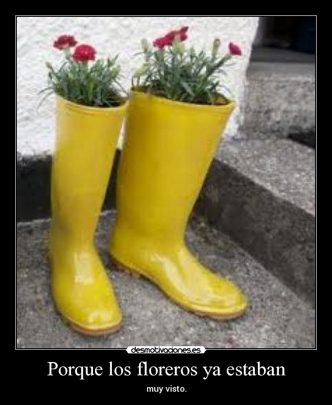 Porque los floreros ya estaban - 