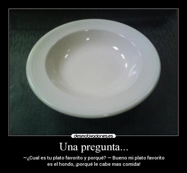 carteles plato hondo desmotivaciones