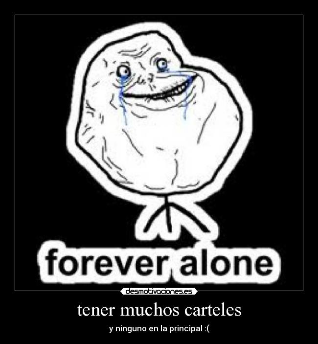 tener muchos carteles - 