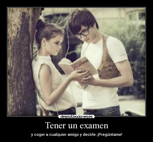 carteles amigo preguntale soy silvia yeah algun problema tengo que hacer trabajo desmotivaciones