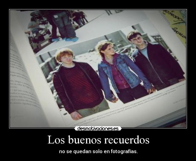 Los buenos recuerdos -