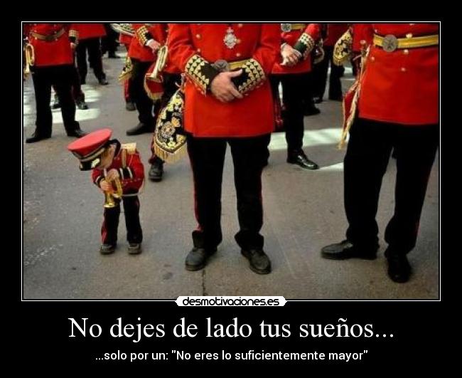 No dejes de lado tus sueños... -
