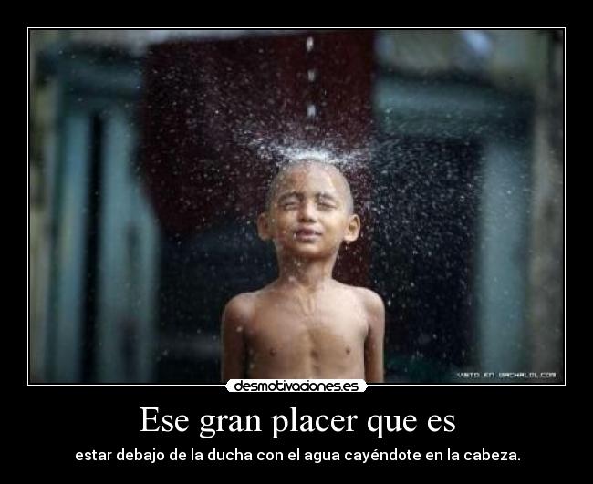 Ese gran placer que es - 