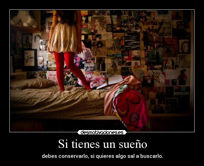 Si tienes un sueño - 