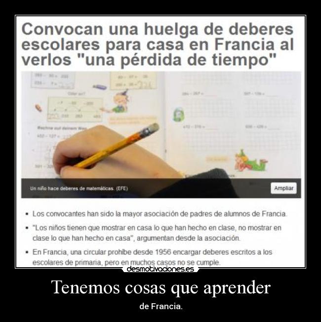 Tenemos cosas que aprender - de Francia.