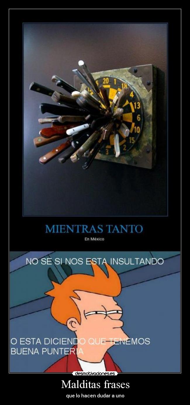 carteles frases fry cuanta razon cartel duda desmotivaciones