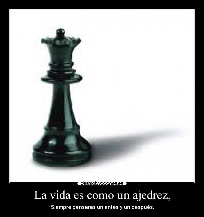carteles vida ajedrez como vida desmotivaciones
