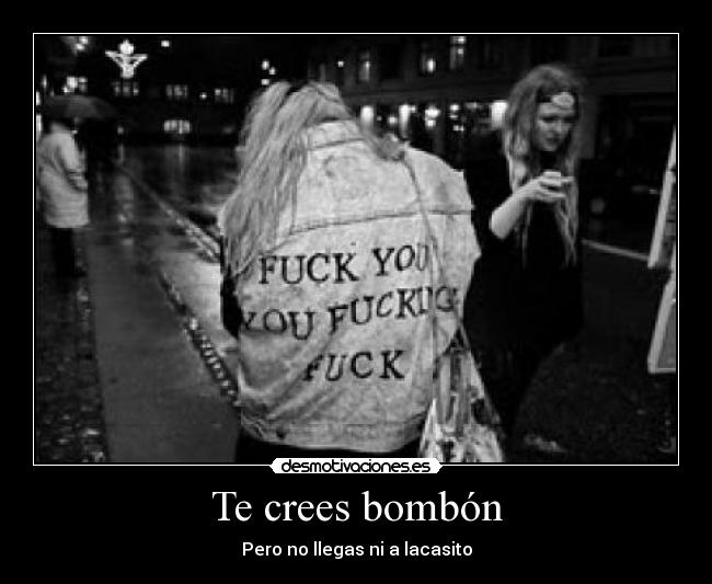 Te crees bombón - 