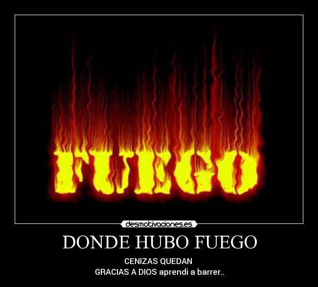 DONDE HUBO FUEGO - 