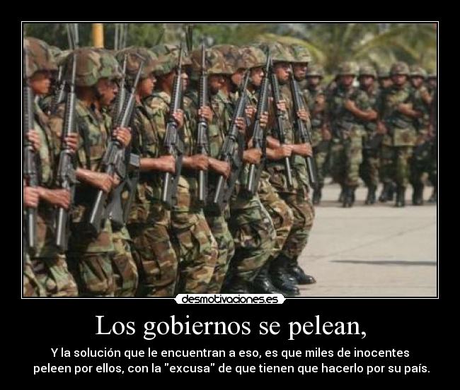 carteles militares ellos tiene culpa sino los gobiernos achu19 desmotivaciones