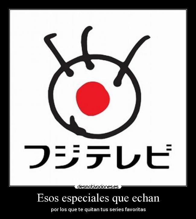Esos especiales que echan - por los que te quitan tus series favoritas