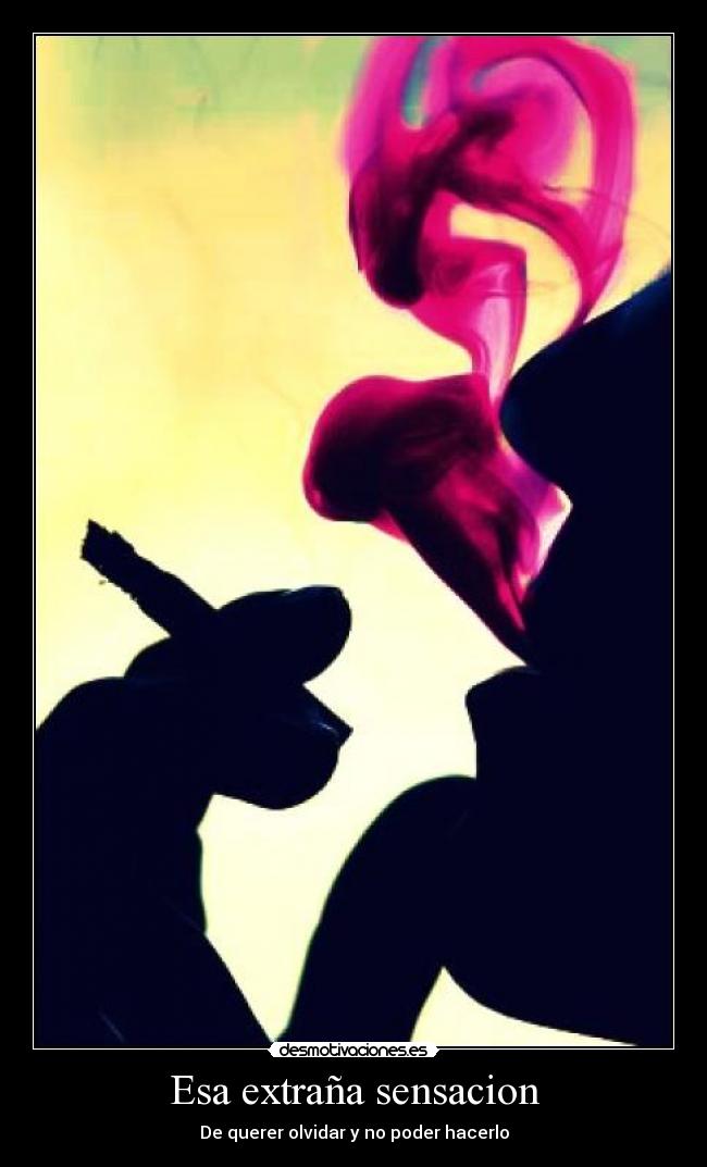 Esa extraña sensacion - 