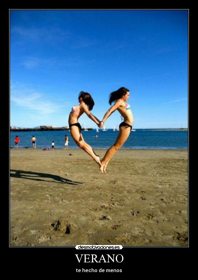 VERANO - te hecho de menos