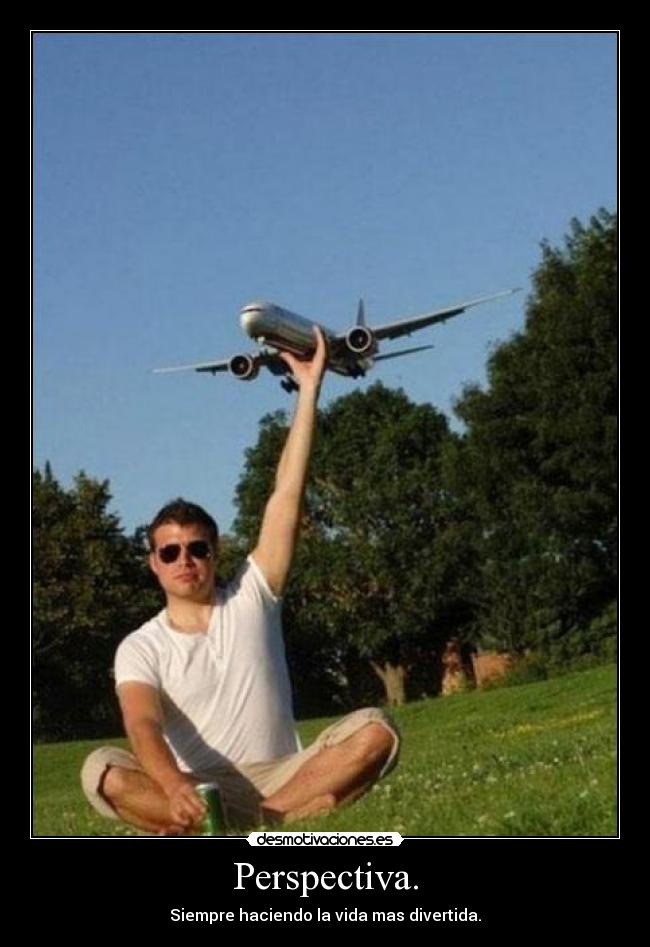 carteles perspectiva divertida gibson2528 desmotivaciones