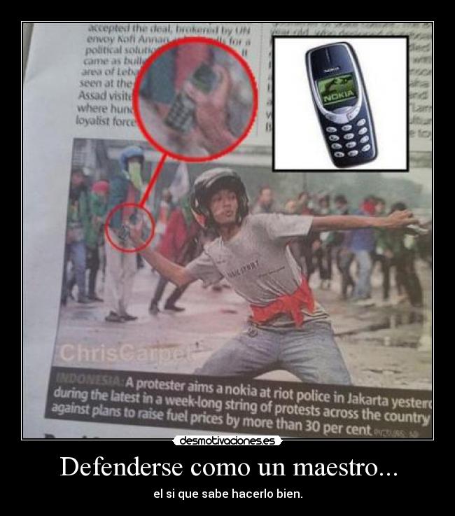 Defenderse como un maestro... -