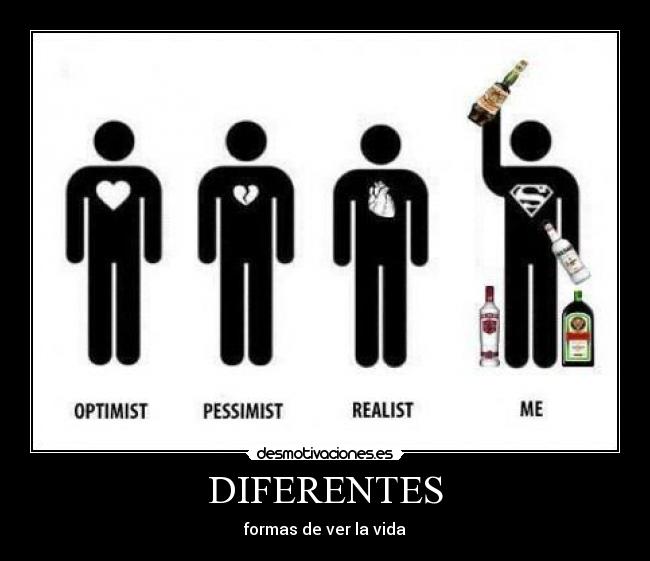 DIFERENTES - formas de ver la vida