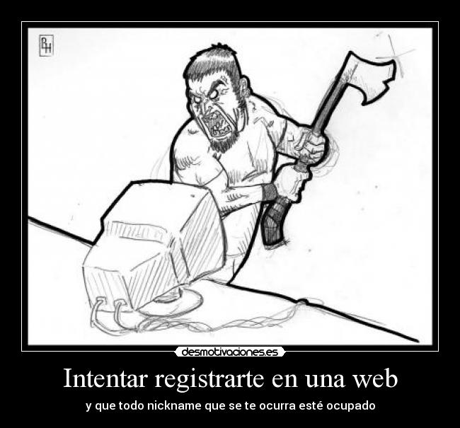 Intentar registrarte en una web -