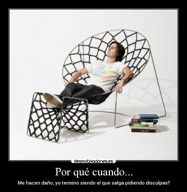 Por qué cuando... Desmotivaciones