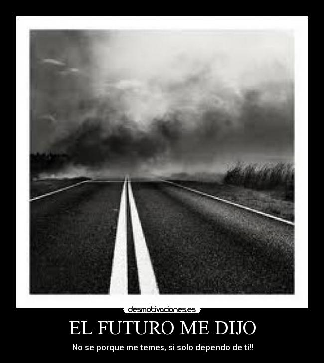 EL FUTURO ME DIJO - 