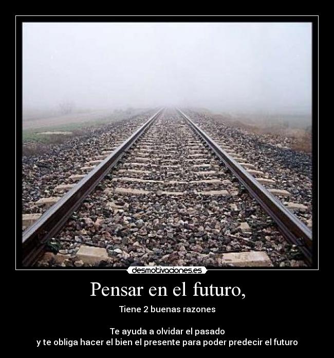 Pensar en el futuro, - 