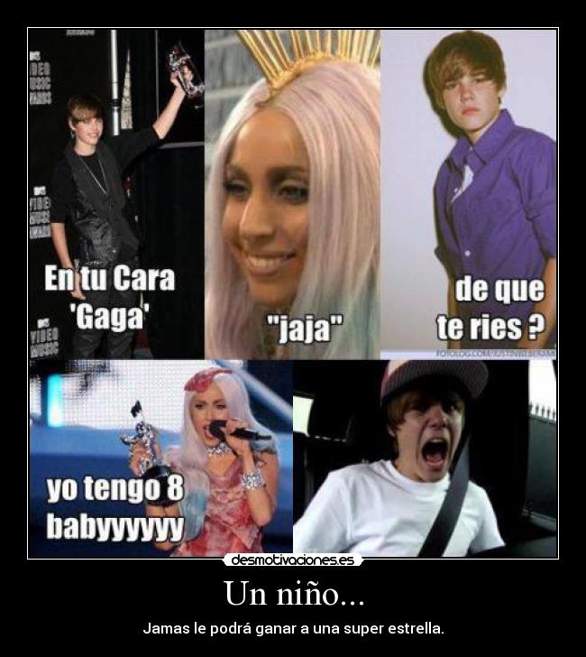 Un niño... - Jamas le podrá ganar a una super estrella.
