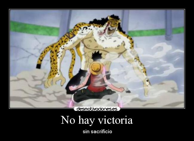 No hay victoria - sin sacrificio