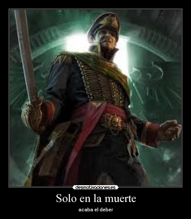 Solo en la muerte - acaba el deber