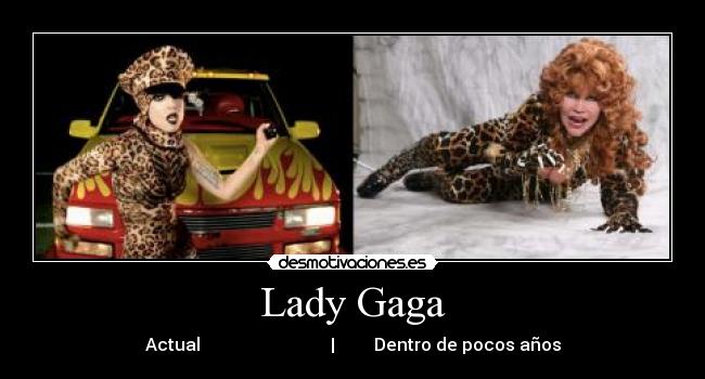 Lady Gaga -