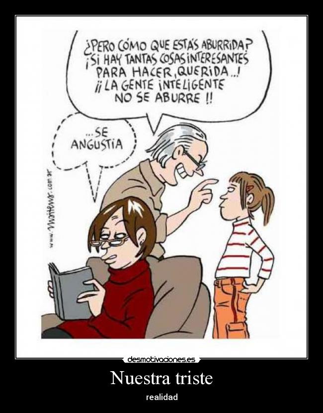 Nuestra triste - realidad
