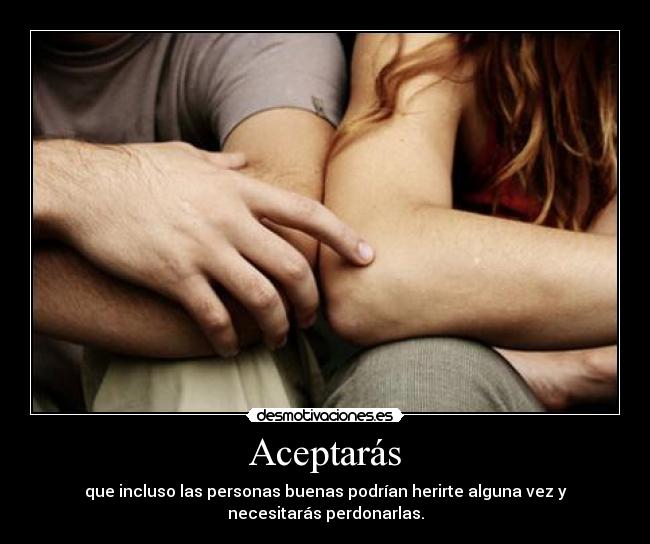 Aceptarás -