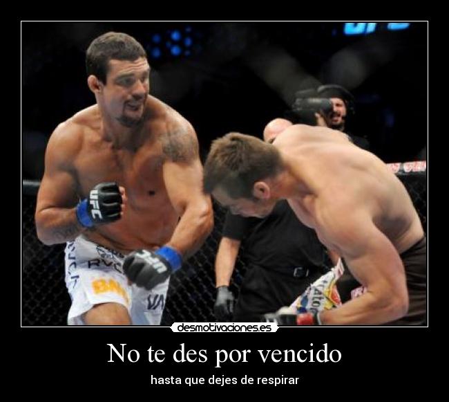 No te des por vencido - hasta que dejes de respirar