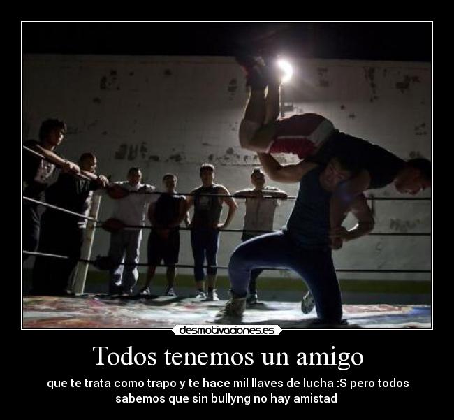 Todos tenemos un amigo -