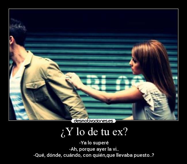 ¿Y lo de tu ex? - 