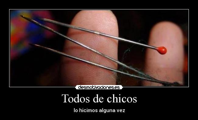 Todos de chicos - lo hicimos alguna vez