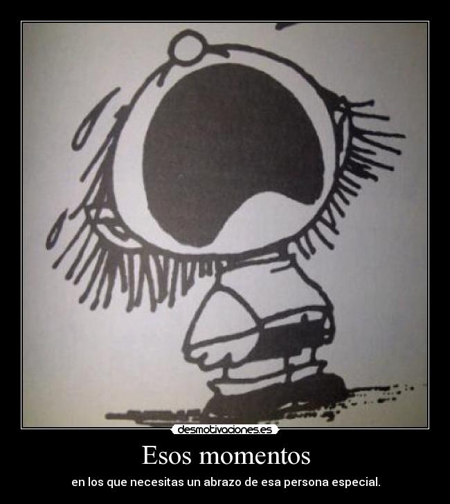 Esos momentos -