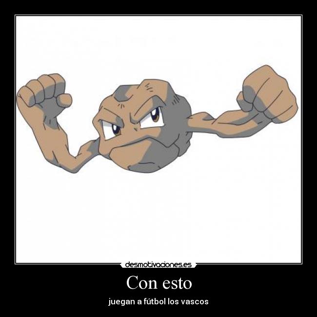 Con esto - juegan a fútbol los vascos