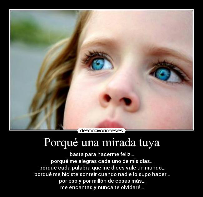 Porqué una mirada tuya - 